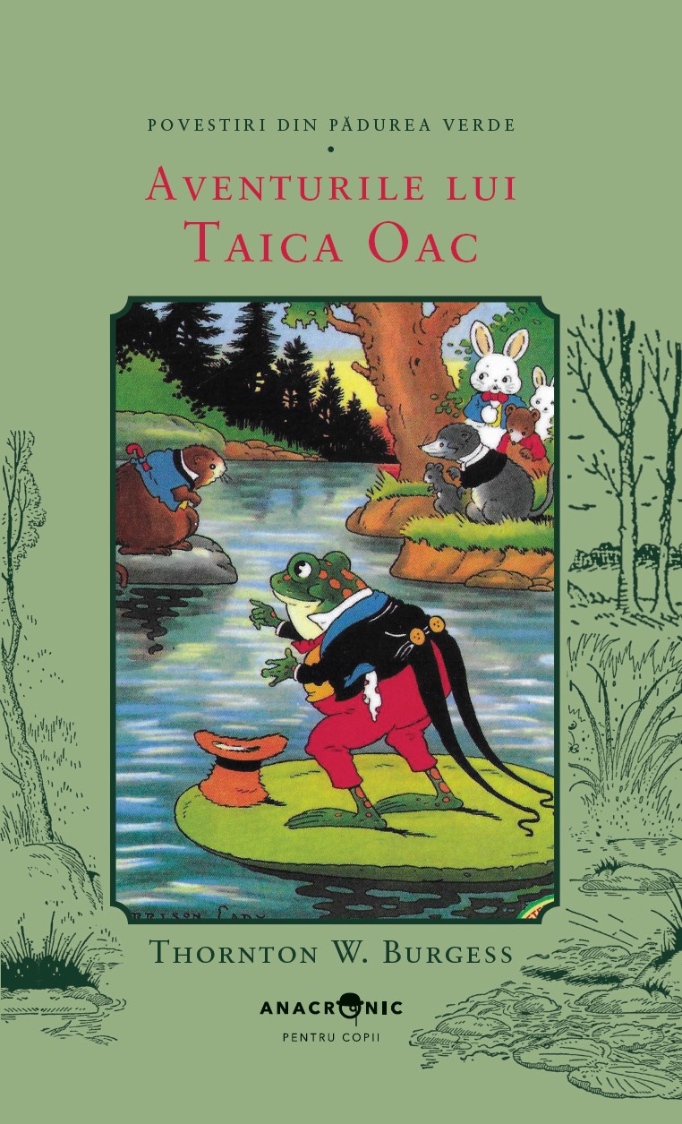 <font color="832e36"><b>BURGESS</b></font> Povestiri din Pădurea Verde: 11. Aventurile lui Taica Oac